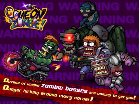 Come on, Zombie!