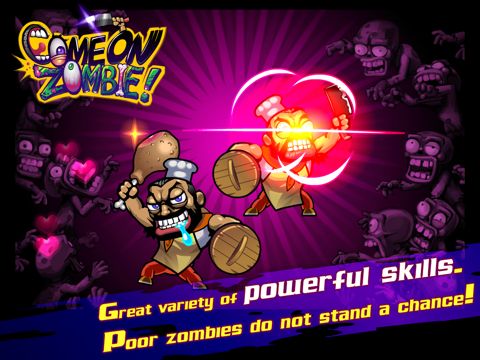 Come on, Zombie!