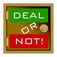 Deal or Not