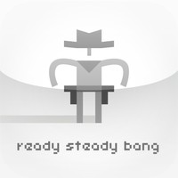 Ready Steady Bang