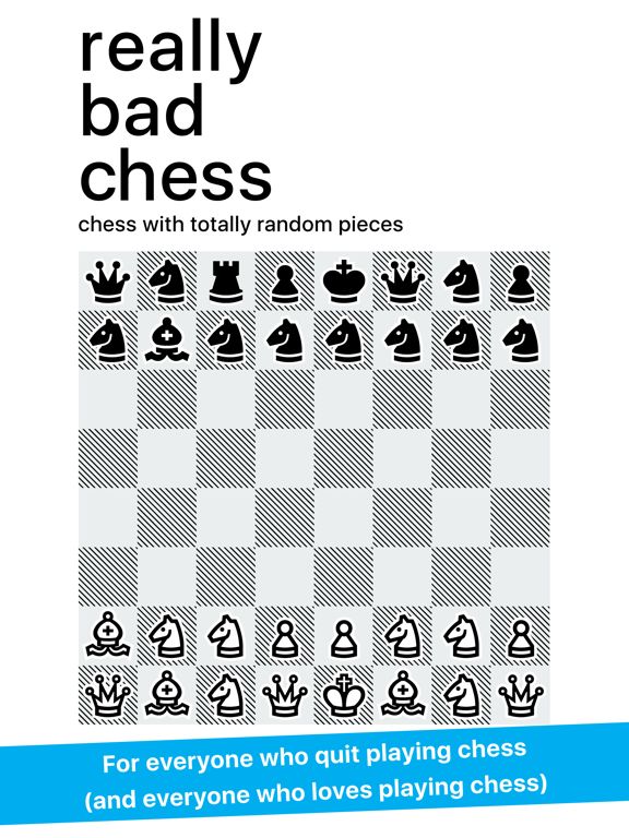 Really Bad Chess