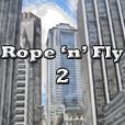 Rope'n'Fly 2