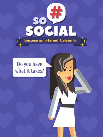 So Social: Become an Internet Celebrity