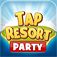 Tap Resort Party