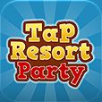 Tap Resort Party