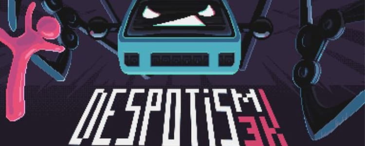 Despotism 3k