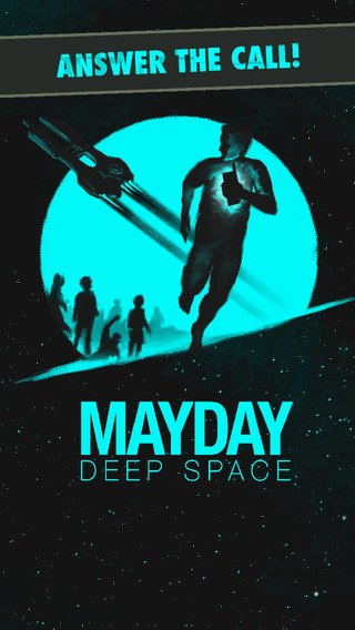 Mayday! Deep Space