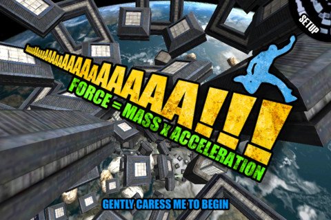 AaaaAAA! (Force = Mass x Acceleration)
