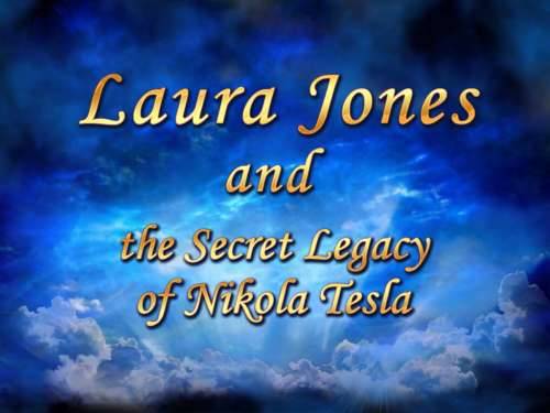 Laura Jones and the Secret Legacy of Nikola Tesla - HD