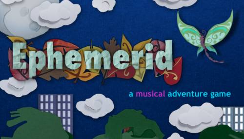 Ephemerid: A Musical Adventure